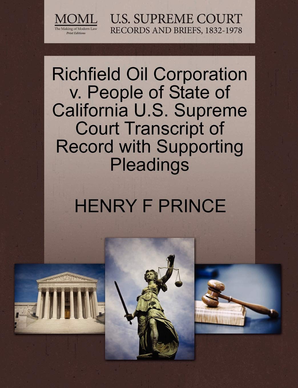 Richfield Oil Corporation v. People of State of California U.S. Supreme Court Transcript of Record with Supporting Pleadings baixar livro de graça