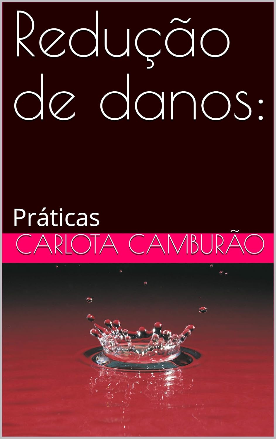 Redução de danos:: Práticas baixar livro de graça