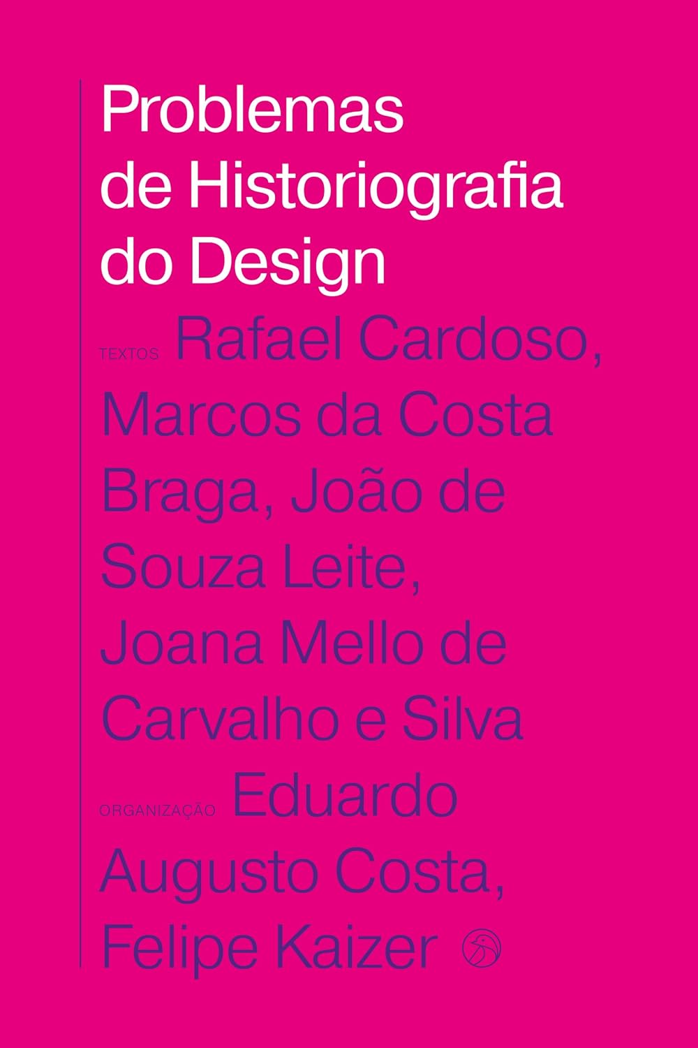 ler totalmente Problemas de Historiografia do Design