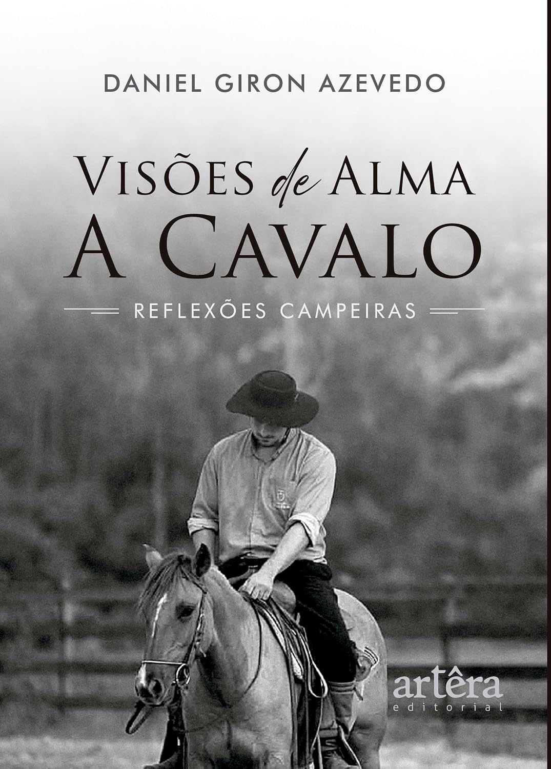 ler totalmente Visões de Alma a Cavalo: Reflexões Campeiras