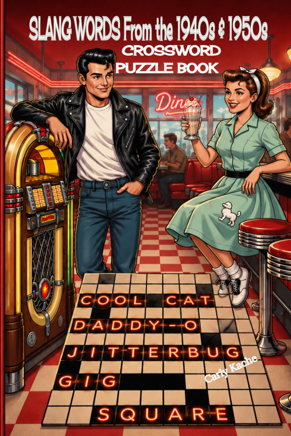 SLANG WORDS from the 1940s & 1950s Crossword Puzzle Book: A Fun, Nostalgic 60-Puzzle Journey Through the Jive Talk, Jazz Slang, and Street Lingo of Two Iconic Decades. baixar o livro de graça