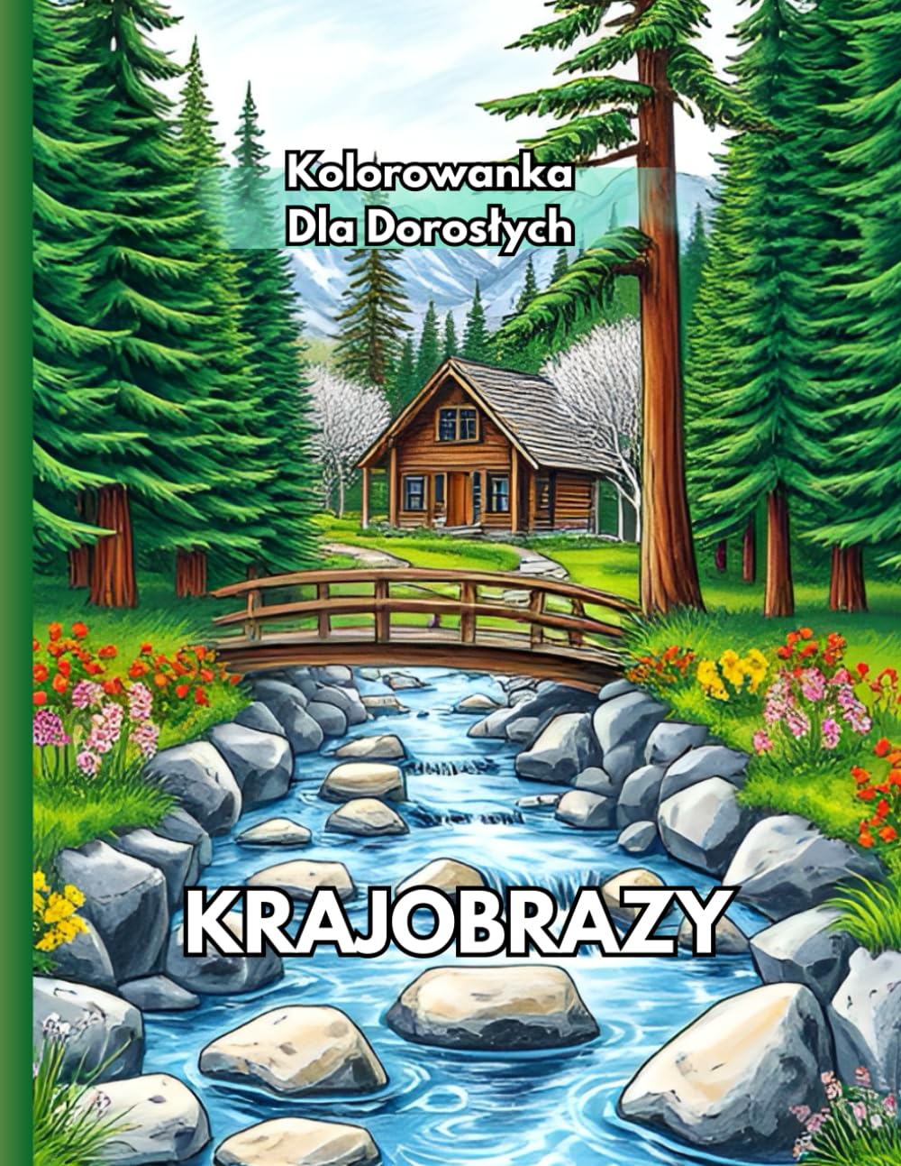 Kolorowanka dla dorosłych Krajobrazy: Antystresowe relaksujące strony do kolorowania z niesamowitymi krajobrazami, mające na celu uspokojenie i twórcze wyrażanie się (Polish Edition) baixar livro de graça
