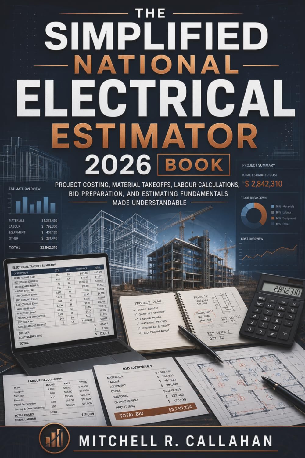 The Simplified National Electrical Estimator 2026 Book: Project Costing, Material Takeoffs, Labour Calculations, Bid Preparation, and Estimating Fundamentals Made Understandable baixar livro de graça