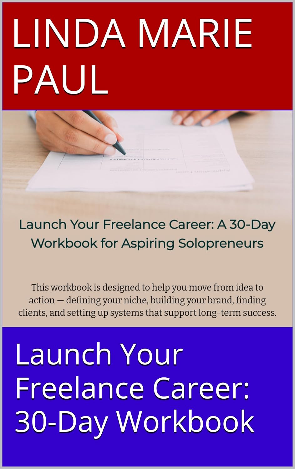 Launch Your Freelance Career: A 30-Day Workbook for Aspiring Solopreneurs (English Edition) baixar o livro de graça