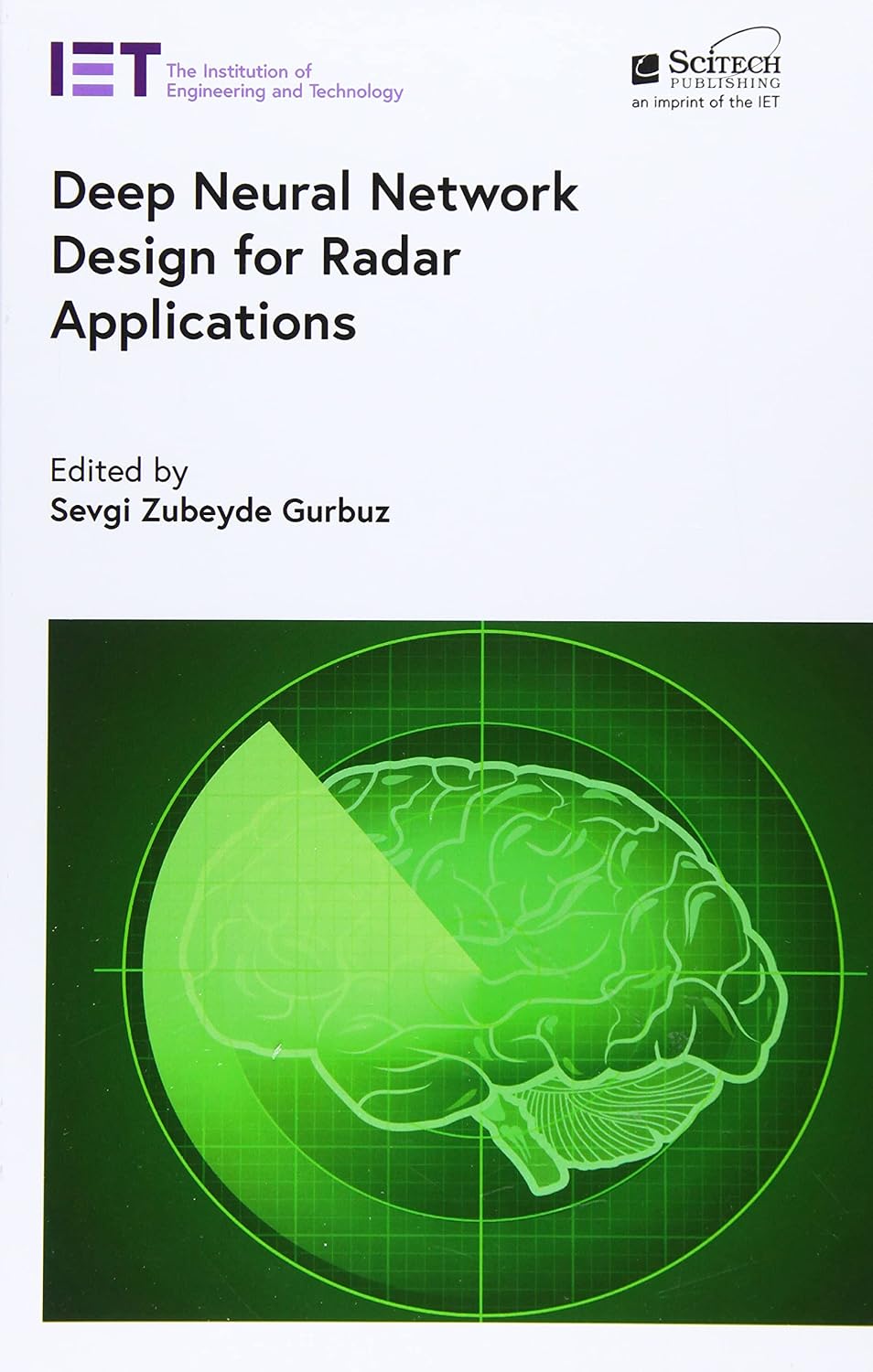 Deep Neural Network Design for Radar Applications