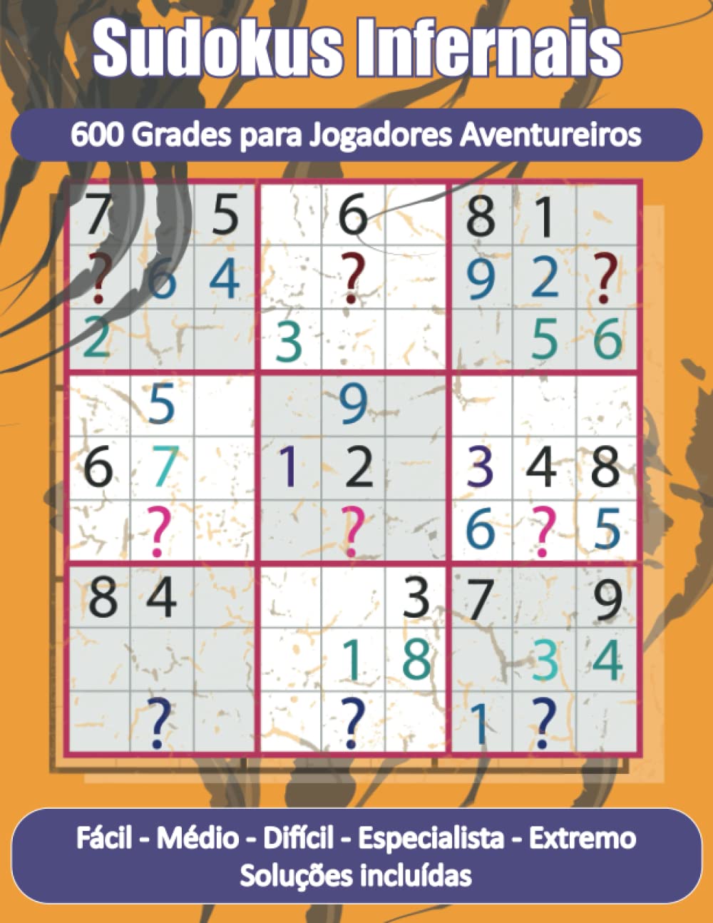 Sudokus Infernais: 600 Grades para Jogadores Aventureiros (Portuguese Edition) baixar livro de graça