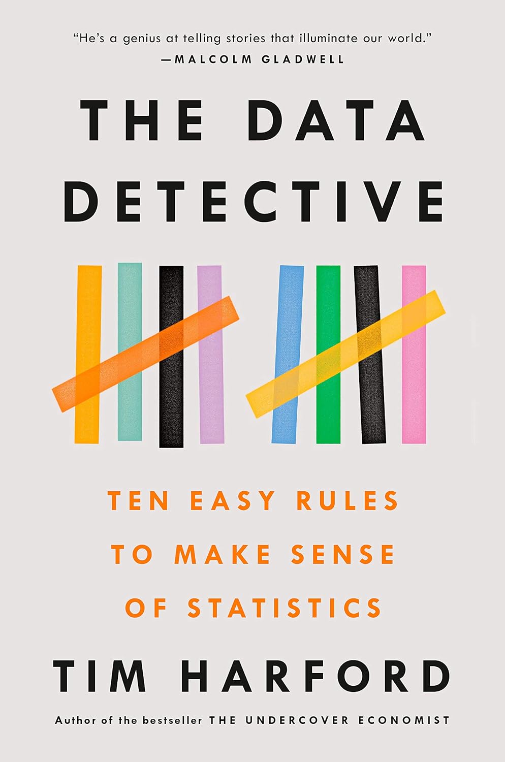 The Data Detective: Ten Easy Rules to Make Sense of Statistics (English Edition) baixar o livro de graça