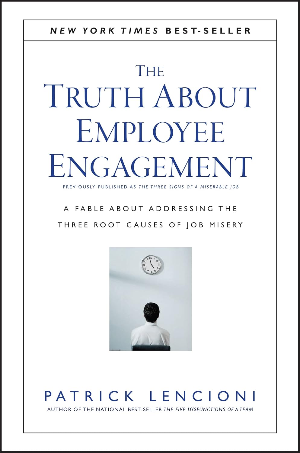 The Truth about Employee Engagement: A Fable about Addressing the Three Root Causes of Job Misery: 27 baixar o livro de graça