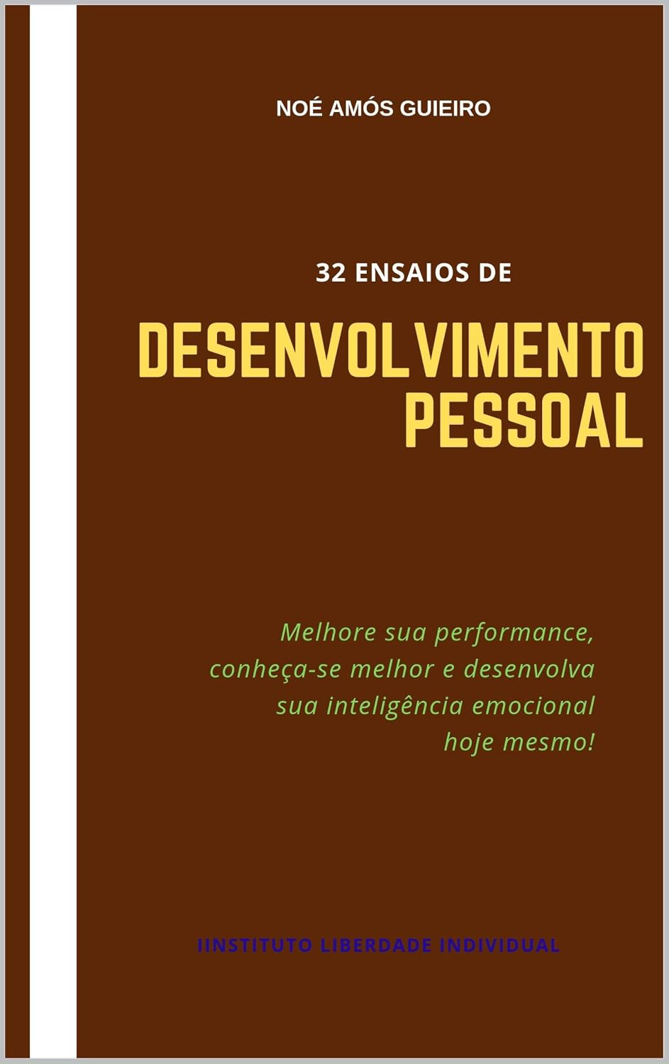 32 Ensaios de Desenvolvimento pessoal baixar livro de graça