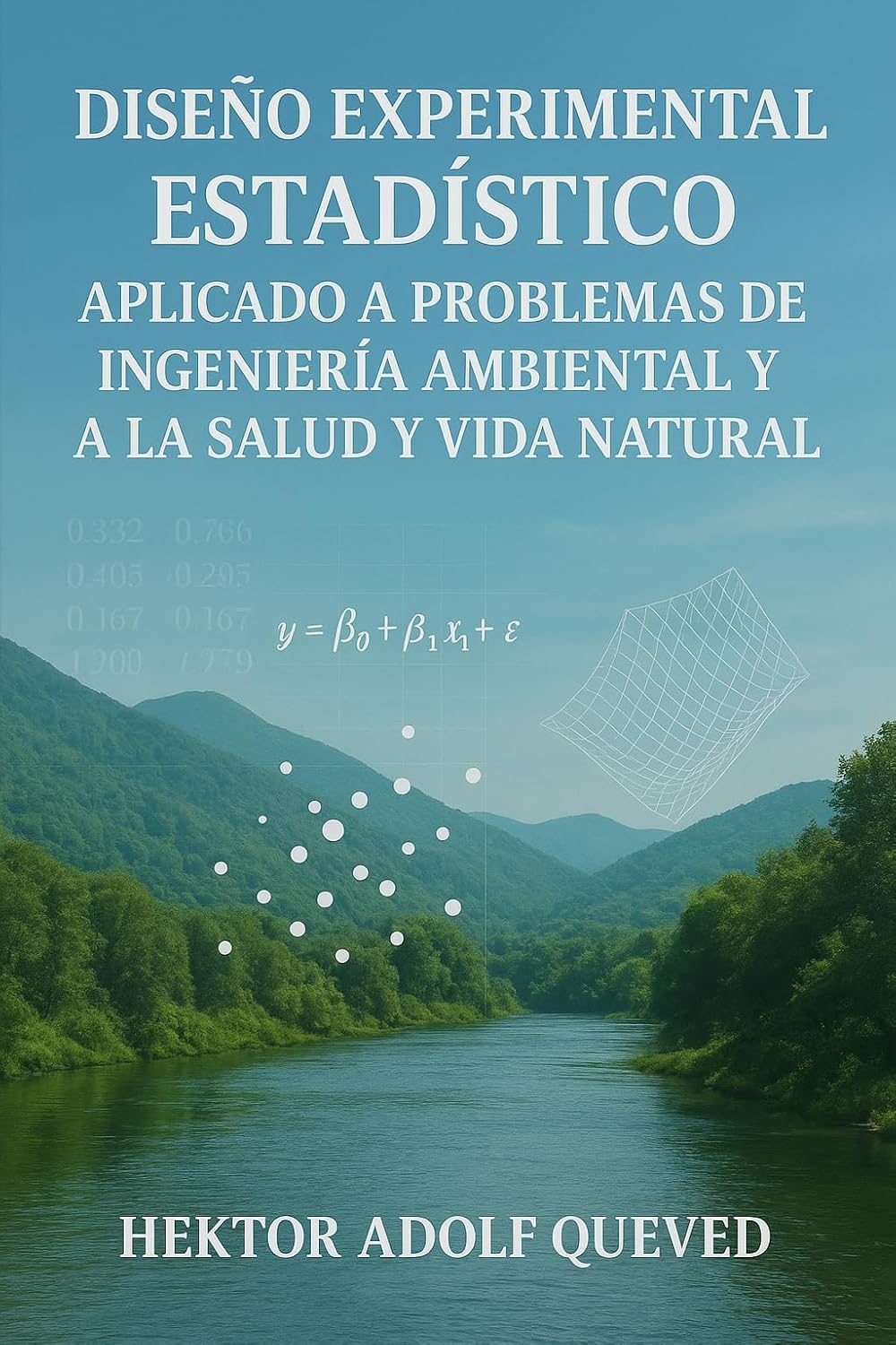 capítulo por capítulo baixar Diseño Experimental Estadístico Aplicado a Problemas de Ingeniería Ambiental y a la Salud y Vida Natural (Spanish Edition)