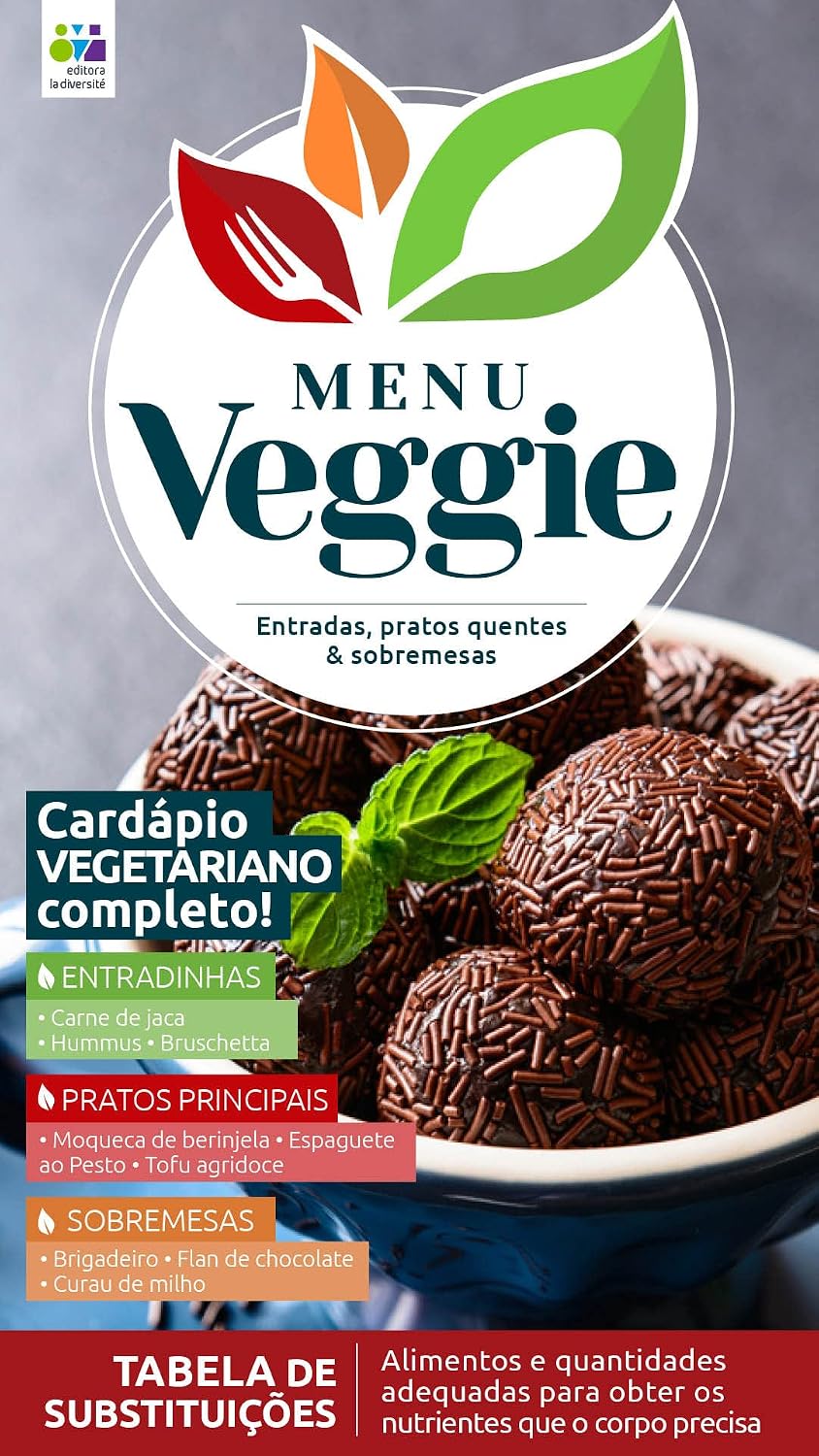 Menu Veggie Ed. 03 - O Mundo Vegetal Tem Tudo Que Seu Corpo Precisa (EdiCase Publicações) baixar o livro de graça