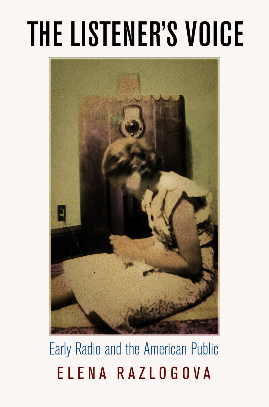 The Listener's Voice: Early Radio and the American Public (English Edition) baixar o livro de graça