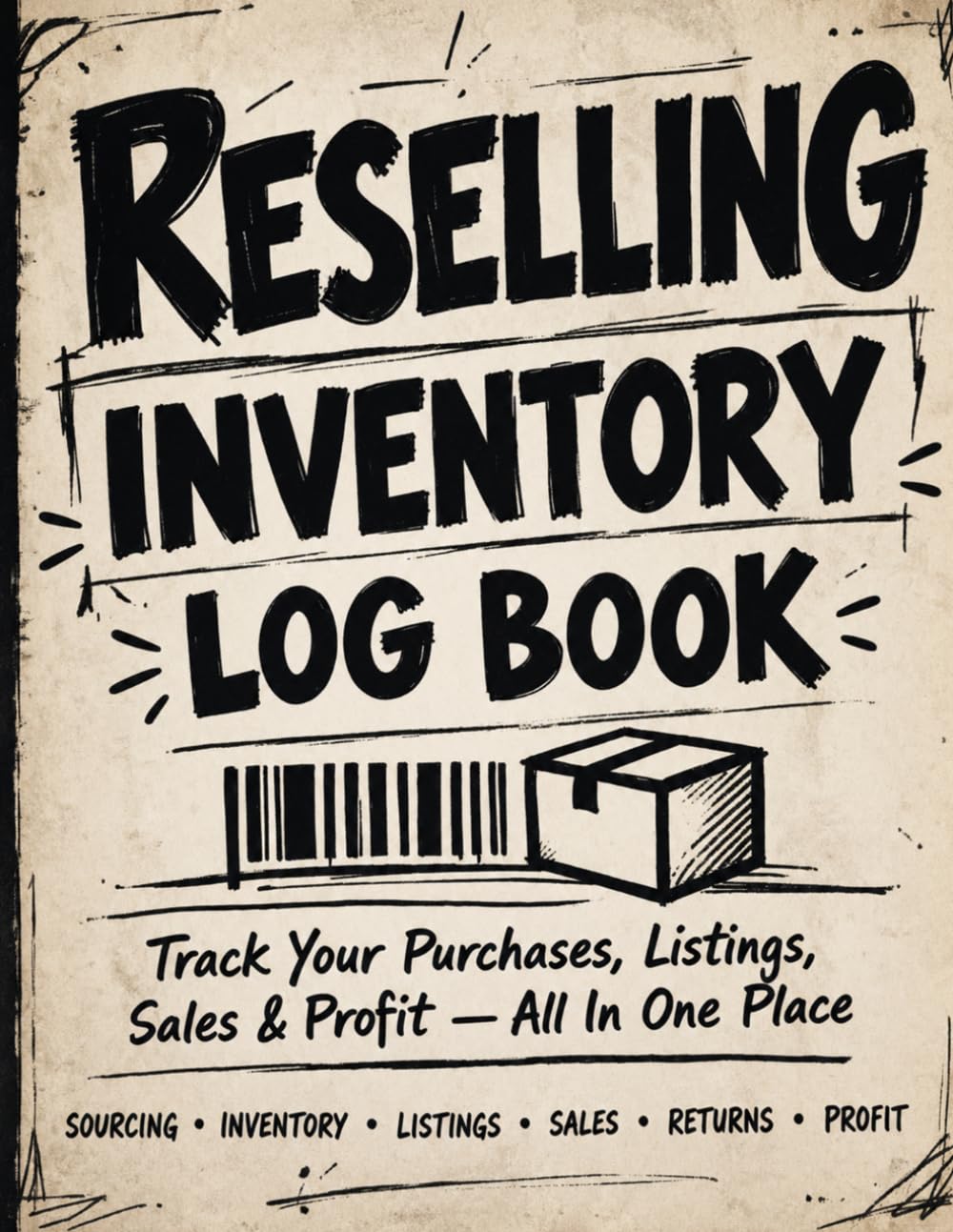 RESELLING INVENTORY LOG BOOK: A Complete Reseller Planner & Organizer to Track Inventory, Listings, Sales, Expenses, Fees, Shipping, Returns & Profit baixar o livro de graça