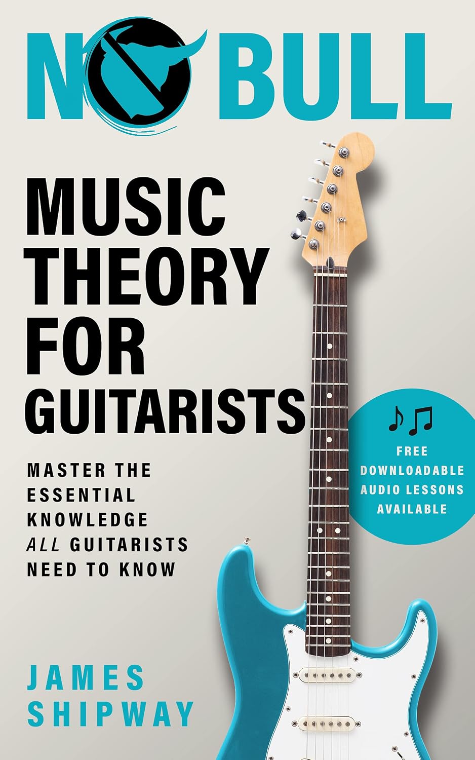 ler totalmente No Bull Music Theory for Guitarists: Master the Essential Knowledge all Guitarists Need to Know (with downloadable audio lessons) (English Edition)