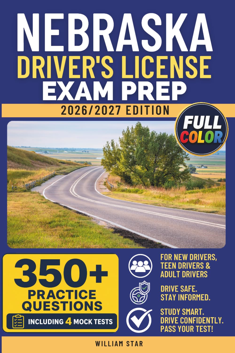Nebraska Driver's License Exam Prep: Study Guide, Road Signs & Practice Tests to Help You Pass the Written Knowledge Test (FULL COLOR DMV PREP SERIES) baixar o livro de graça