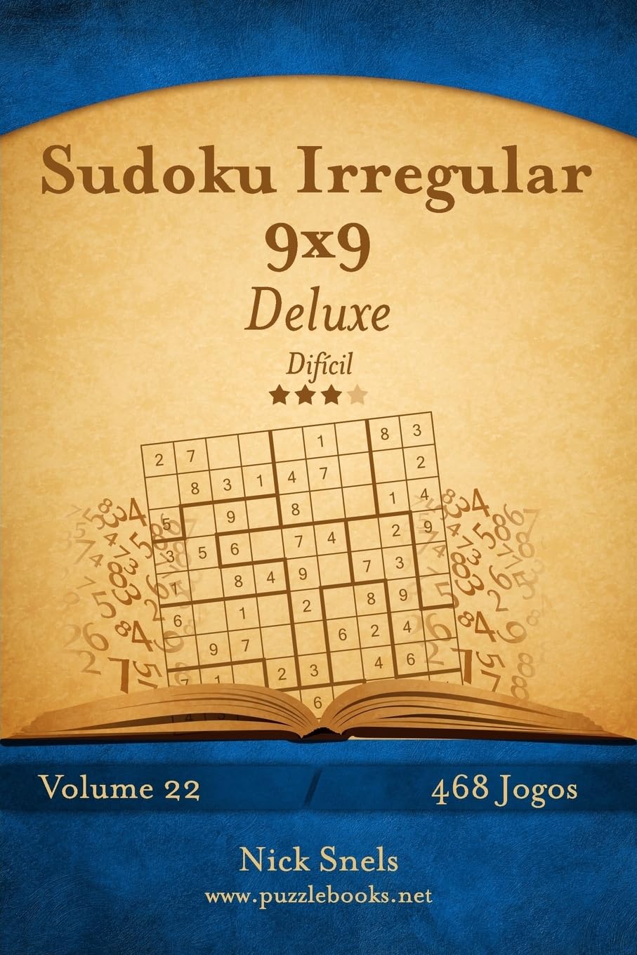 Sudoku Irregular 9x9 Deluxe - Difícil - Volume 22 - 468 Jogos baixar o livro de graça
