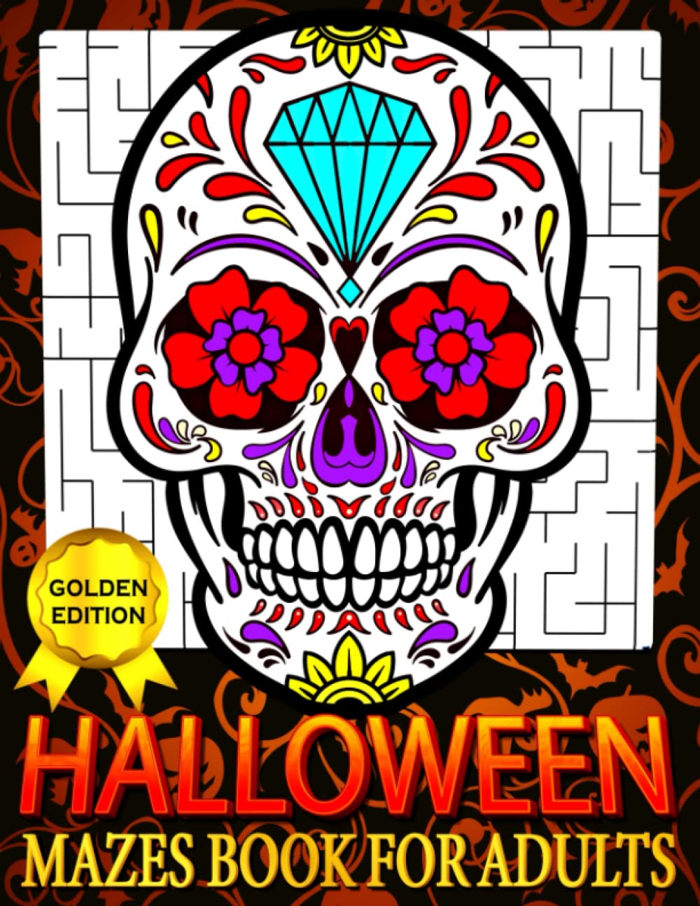 Halloween Mazes Book for Adults: Sugar Skulls Day of The Dead Themed Maze Puzzles with Various Levels of Complexity for Adults, Teens, Seniors -... Brain Game for Teenage Boys & Girls baixar livro de graça