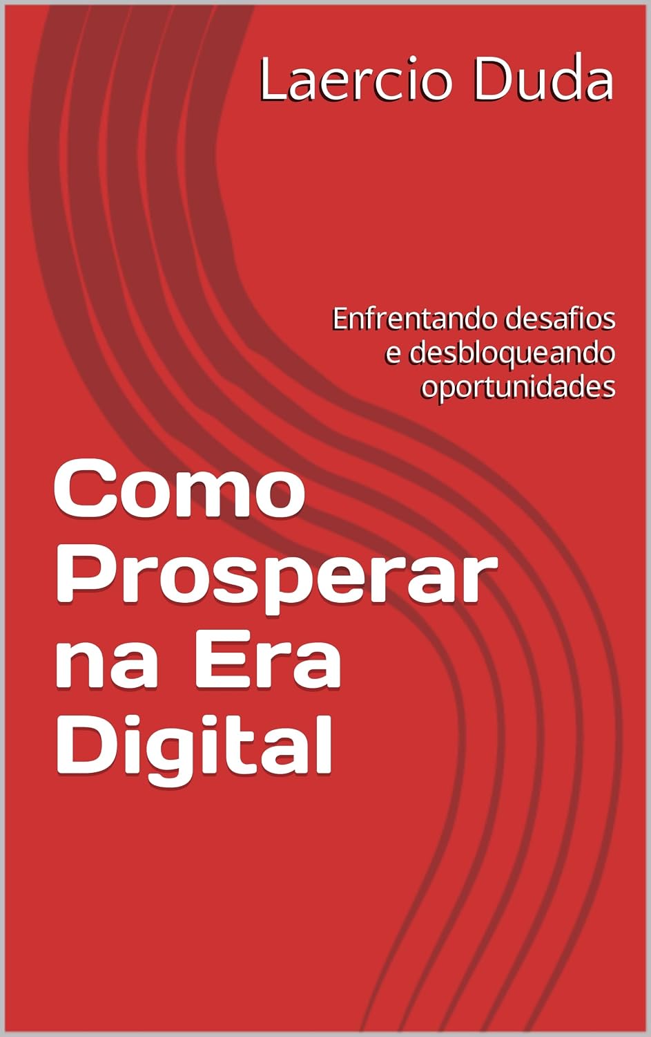 capítulo por capítulo baixar Como Prosperar na Era Digital: Enfrentando desafios e desbloqueando oportunidades