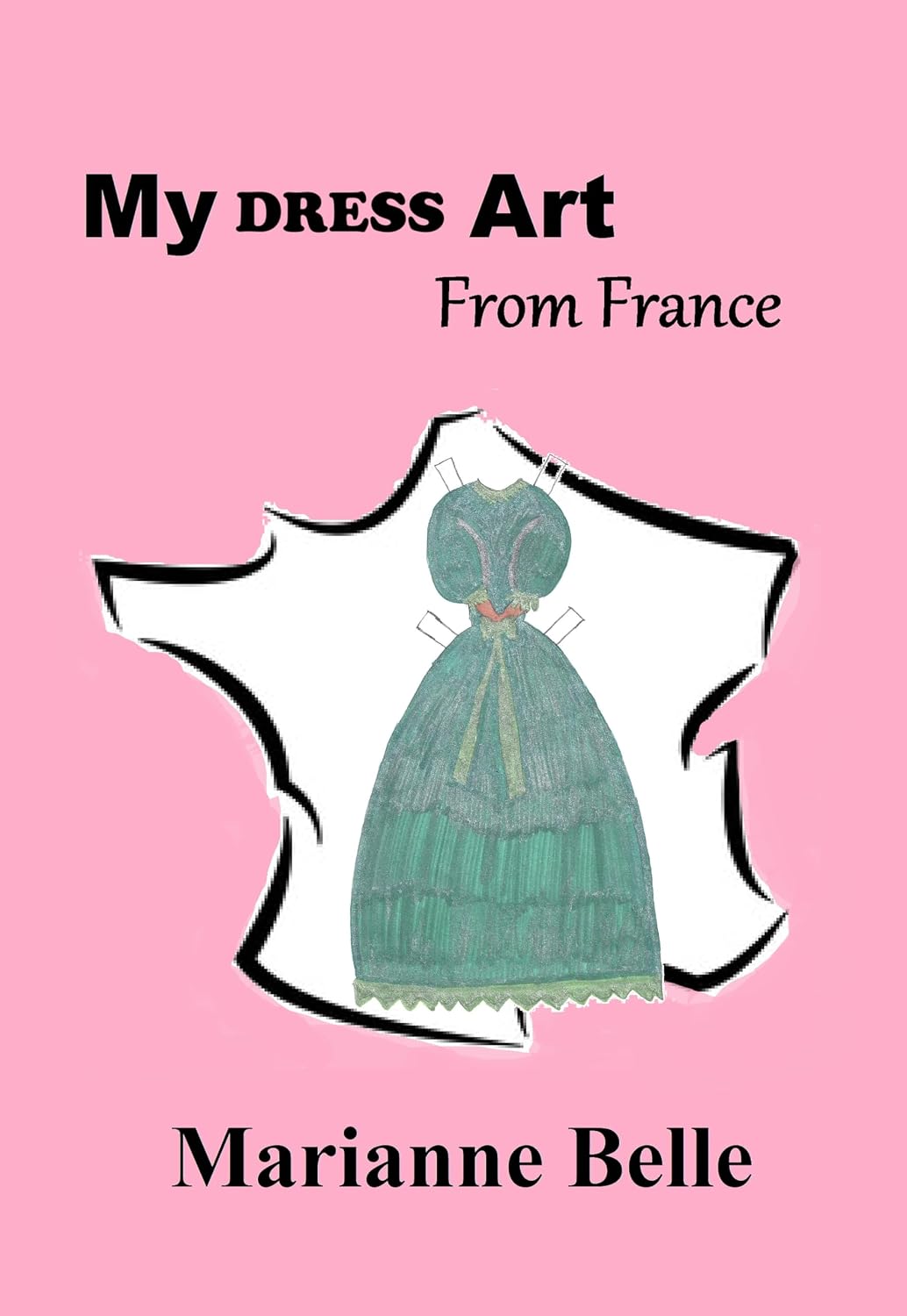My Dress Art from France (My Art from France) (English Edition) baixar livro de graça