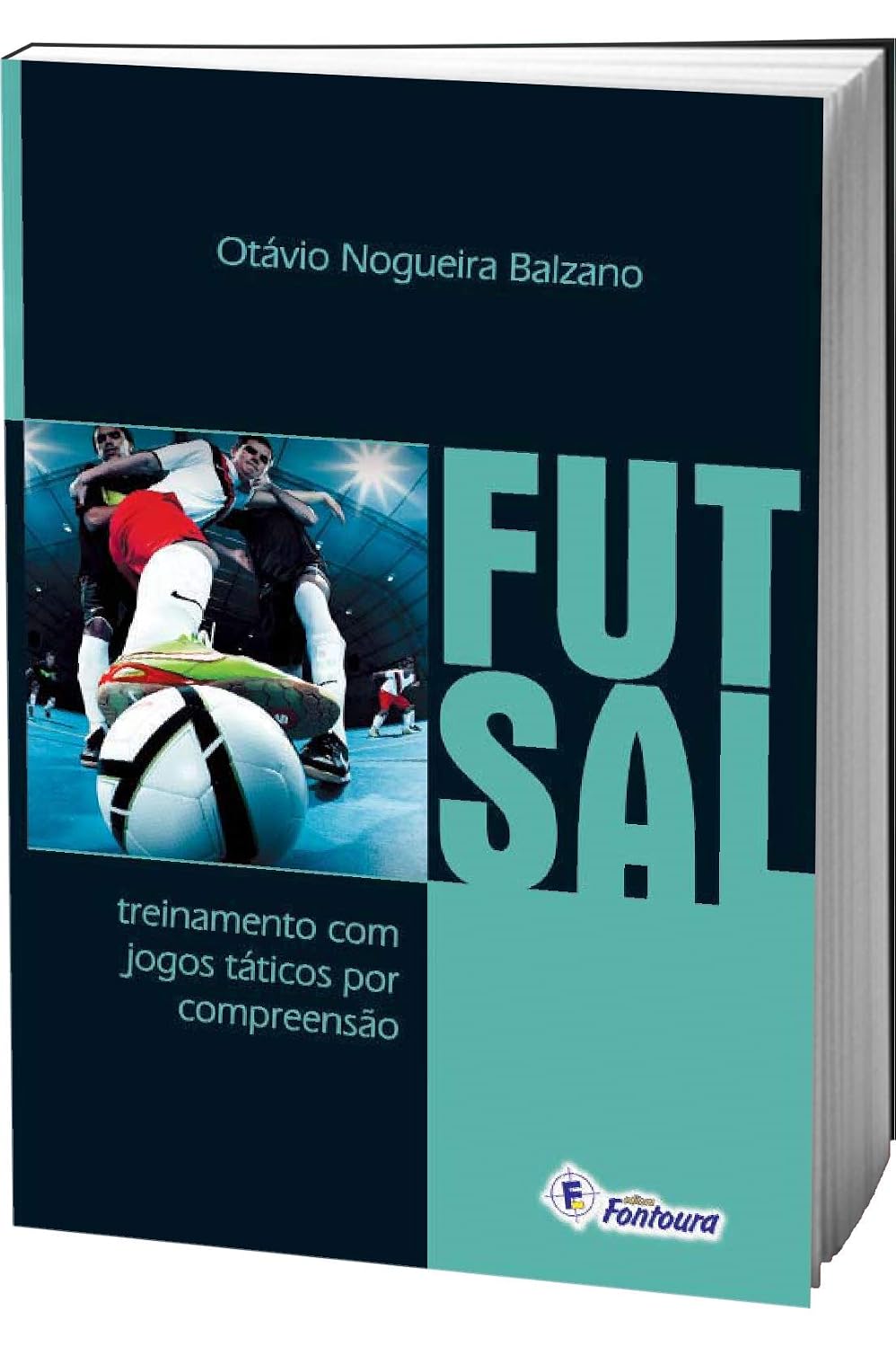 Futsal: Treinamento com Jogos Táticos por Compreensão baixar livro de graça