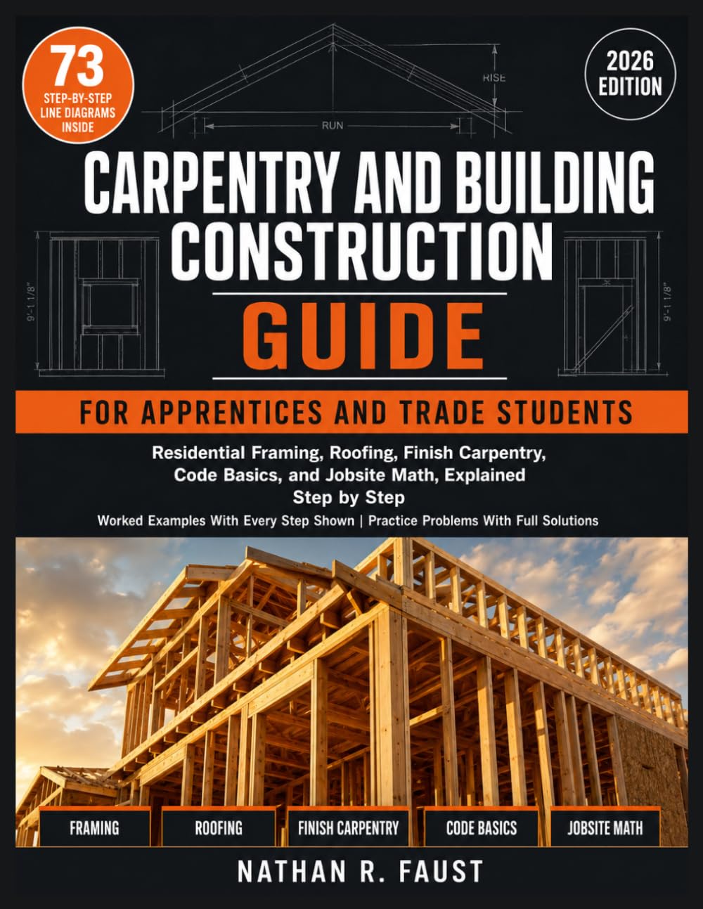 CARPENTRY AND BUILDING CONSTRUCTION GUIDE: Residential Framing, Roofing, Finish Carpentry, Code Basics, and Jobsite Math, Explained Step by Step for Apprentices and Trade Students baixar livro de graça