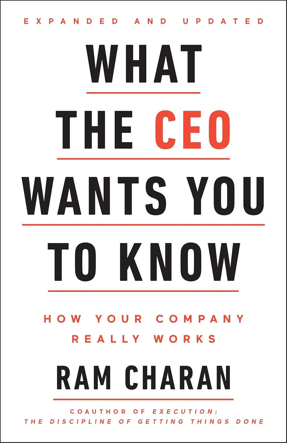 What the CEO Wants You To Know, Expanded and Updated: How Your Company Really Works (English Edition) baixar livro de graça