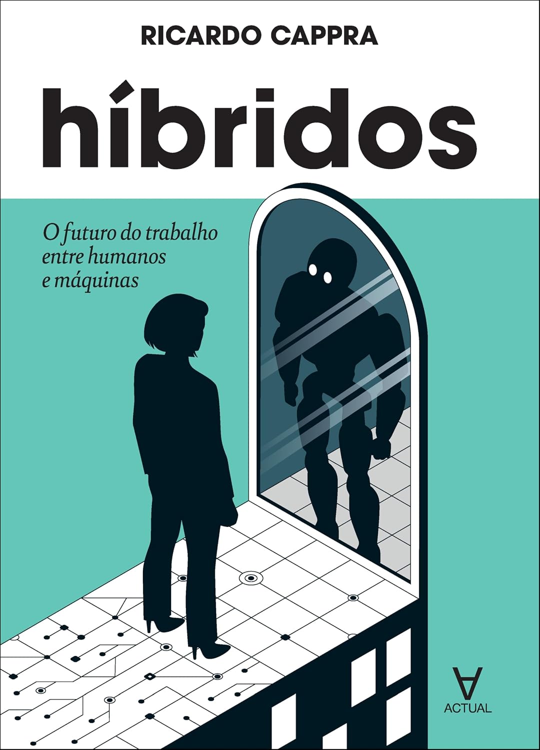 Híbridos: o futuro do trabalho entre humanos e máquinas baixar o livro de graça
