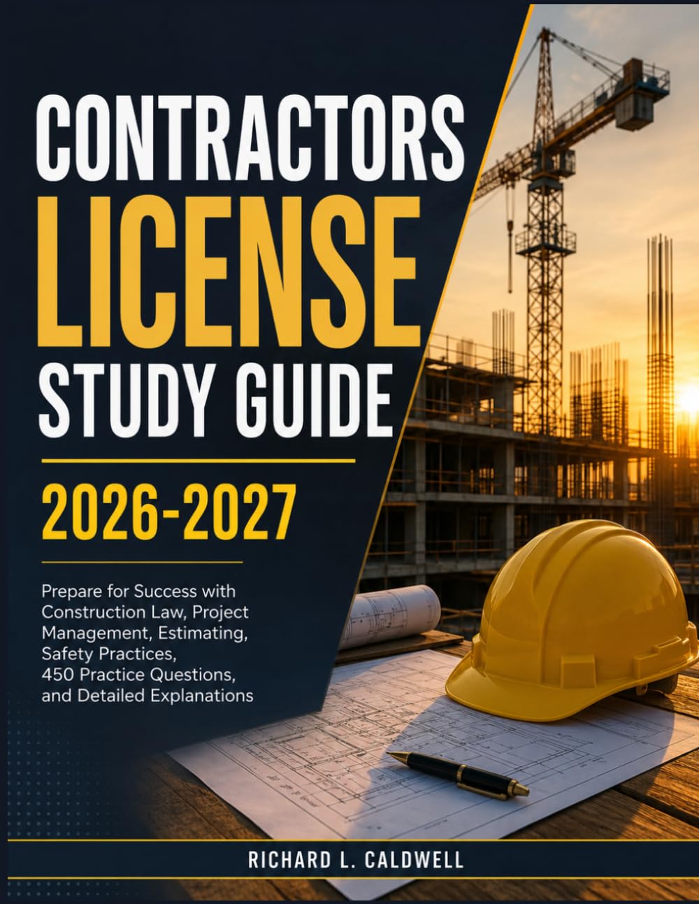 capítulo por capítulo baixar CONTRACTORS LICENSE STUDY GUIDE 2026-2027: Prepare for Success with Construction Law, Project Management, Estimating, Safety Practices, 450 Practice Questions, and Detailed Explanations