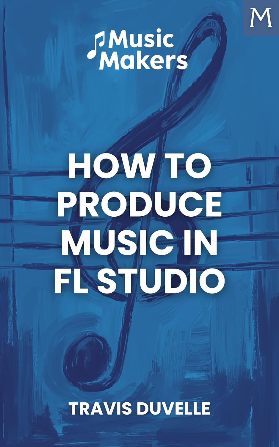 ler totalmente Music Makers: How to Produce Music in FL Studio (English Edition)