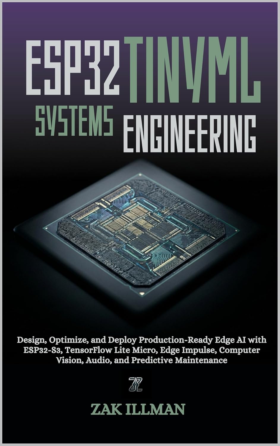 ESP32 TinyML Systems Engineering: Design, Optimize, and Deploy Production-Ready Edge AI with ESP32-S3, TensorFlow Lite Micro, Edge Impulse, Computer Vision,... and Predictive Maintenance (English Edition) baixar livro de graça