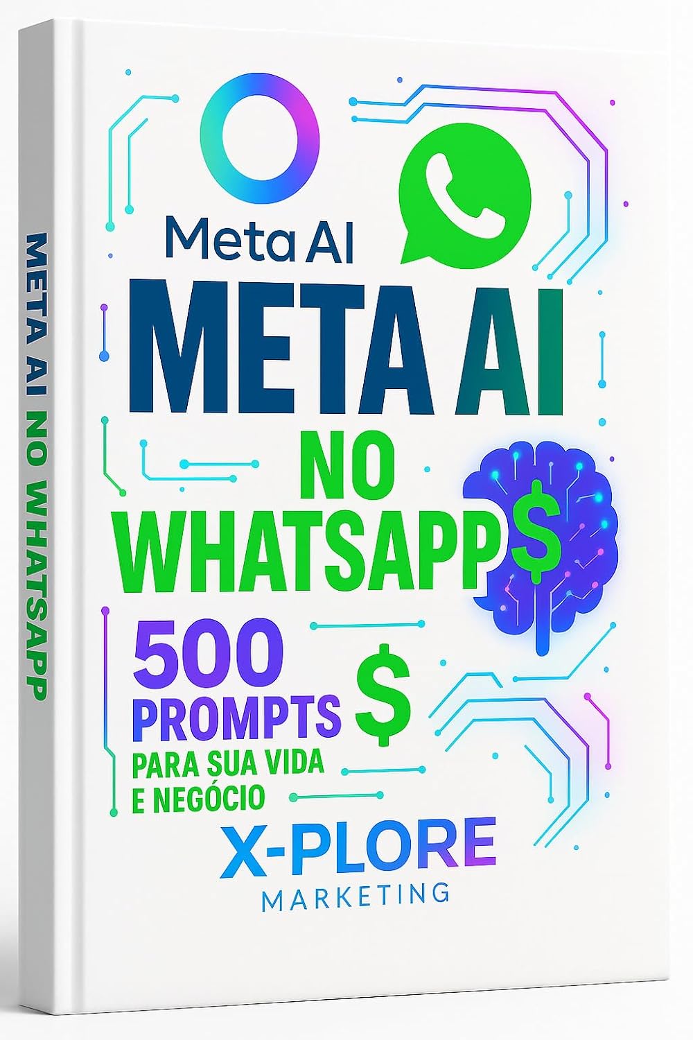 Meta AI no WhatsApp: 500 PROMPTS PARA SUA VIDA E NEGÓCIO baixar o livro de graça