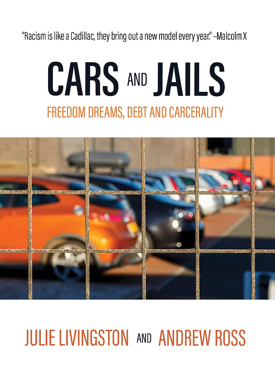 Cars and Jails: Freedom Dreams, Debt and Carcerality (English Edition) baixar livro de graça
