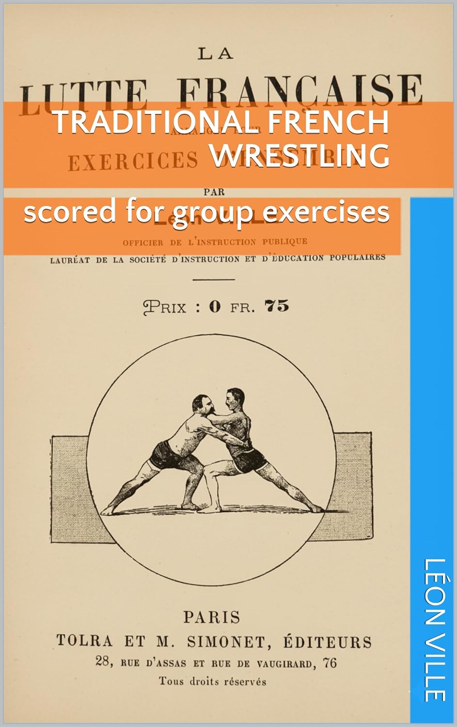 ler totalmente TRADITIONAL FRENCH WRESTLING: scored for group exercises (English Edition)