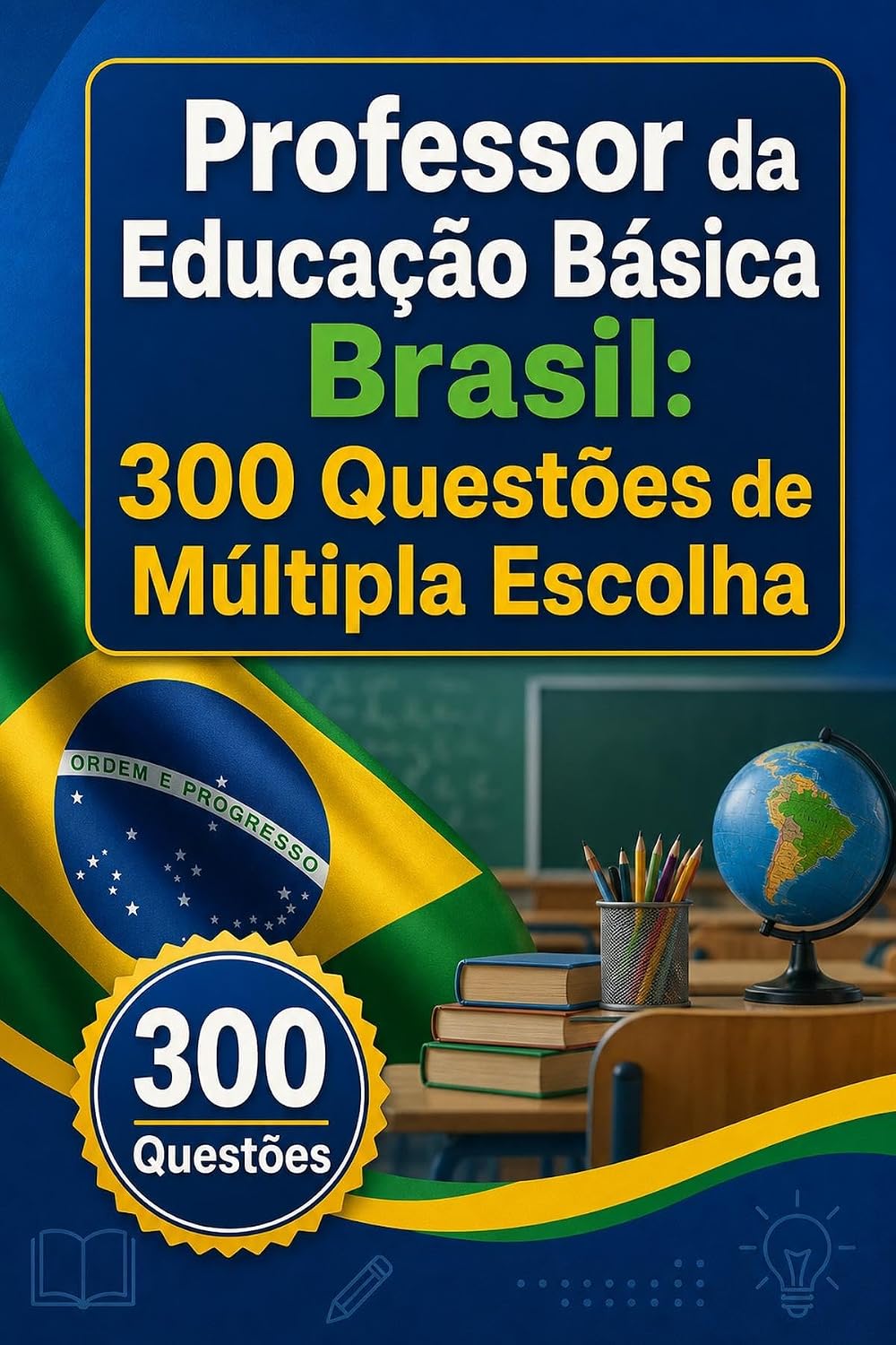 Professor da Educação Básica Brasil: Edição 2026-2027: preparação pedagógica com respostas e explicações para concursos baixar livro de graça