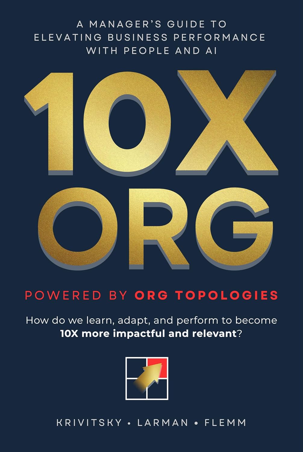 10X ORG – Powered by Org Topologies: A Manager's Guide to Elevating Business Performance with People and AI (English Edition) baixar livro de graça
