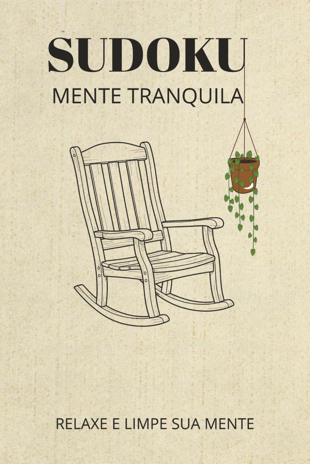 MENTE TRANQUILA - SUDOKU LIVRO PASSA TEMPO: SUDOKU PARA UMA MENTE TRANQUILA Puzzles envolventes para relaxar, acalmar a mente e melhorar o foco 6 x 9... | Soluções incluídas (Portuguese Edition) baixar o livro de graça