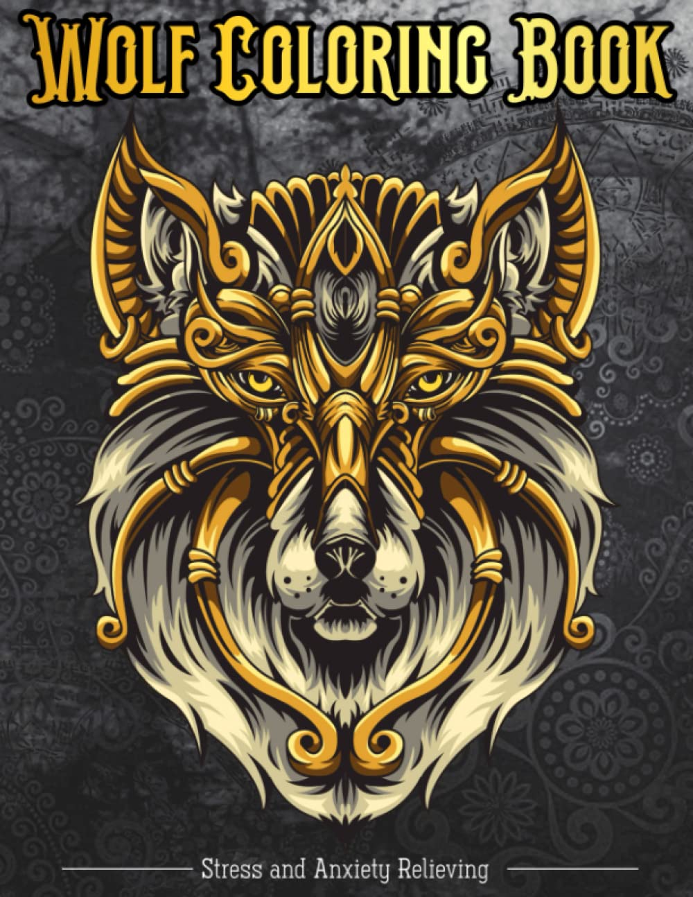 ler totalmente Wolf Coloring Book: Wolf coloring book. completely unique 100 Wolf coloring pages. New and Expanded Edition For Stress Relief and Relaxation