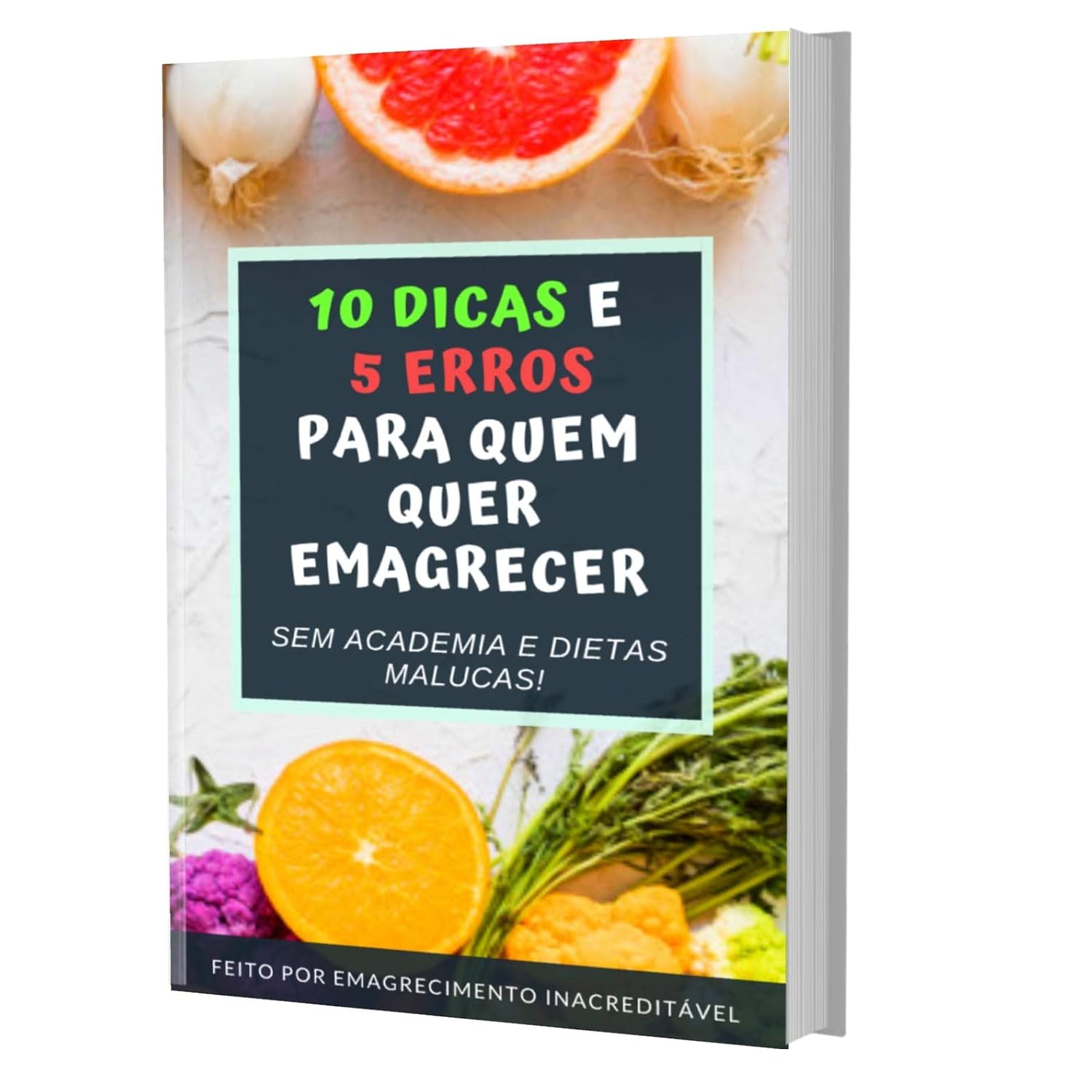 ler totalmente 10 DICAS E 5 ERROS PARA QUEM QUER EMAGRECER