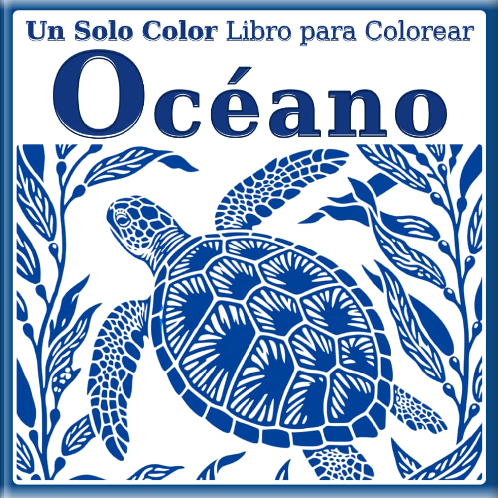 Libro de Colorear de Un Solo Color — Océano: Guías de puntos para colorear & ejemplo terminado en gris | Vida marina, peces tropicales y naturaleza submarina para todas las edades (Spanish Edition) baixar o livro de graça
