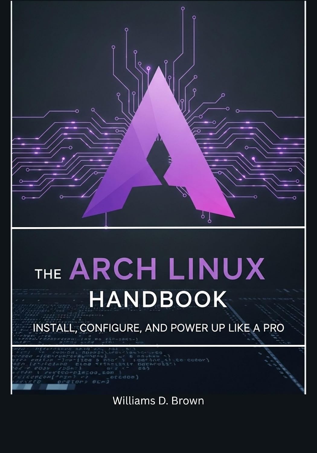 The Arch Linux Handbook: Install, Configure, and Power Up Like a Pro (the most complete set guide for linux Mastering Arch Linux: The Complete Guide to... a Linux System) (English Edition) baixar livro de graça