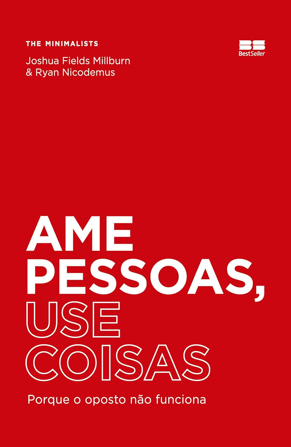 Ame pessoas, use coisas baixar livro de graça