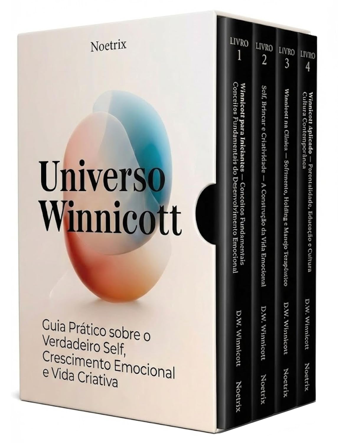 Universo Winnicott - 4 Livros - Guia Prático sobre o Verdadeiro Self, Crescimento Emocional e Vida Criativa: Psicanálise para Iniciantes: Desenvolvimento Emocional, Self e Relações Humanas baixar o livro de graça