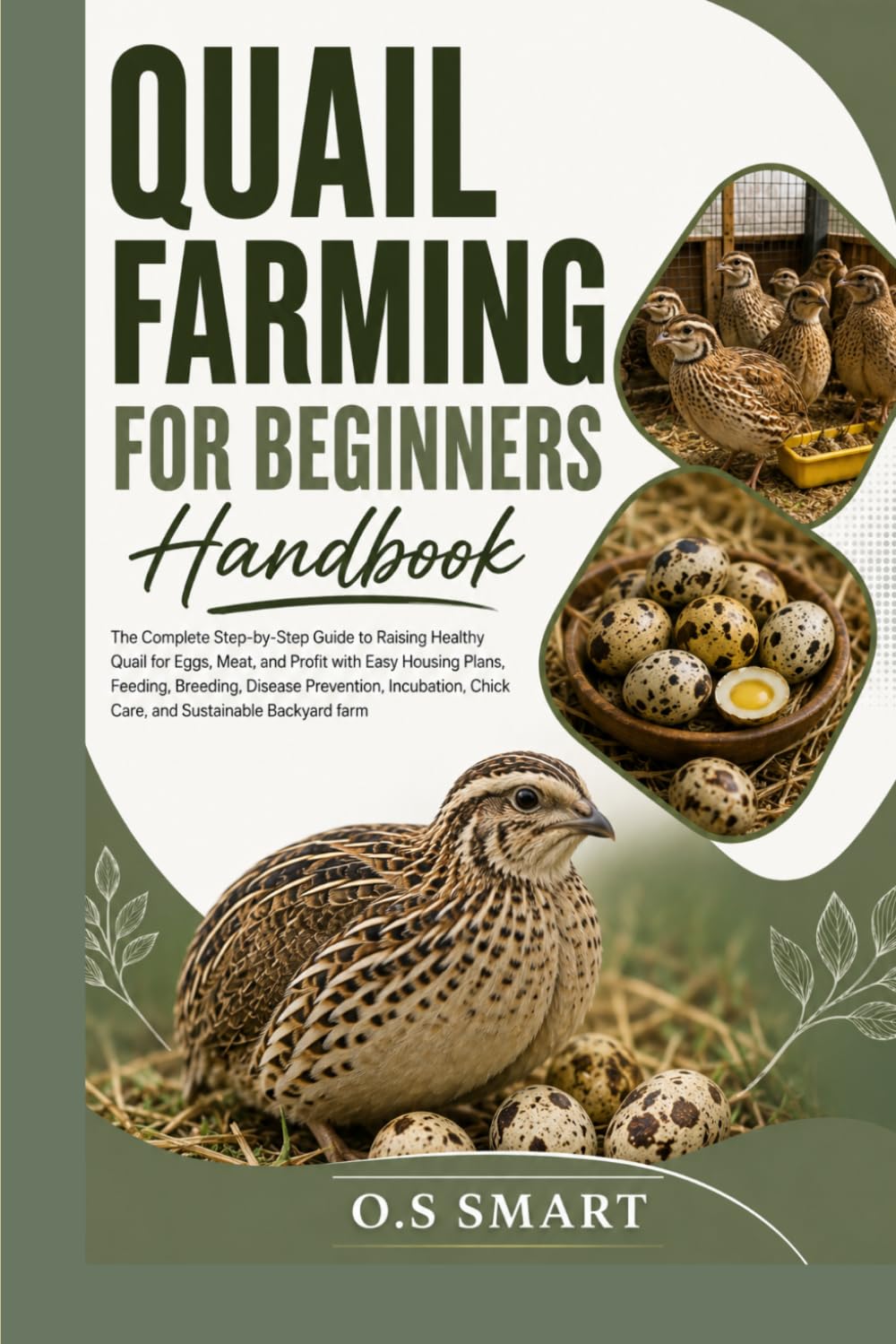 Quail Farming for Beginners: The Complete Step-by-Step Guide to Raising Healthy Quail for Eggs, Meat, and Profit with Easy Housing Plans, Feeding,... Chick Care, and Sustainable Backyard far baixar livro de graça