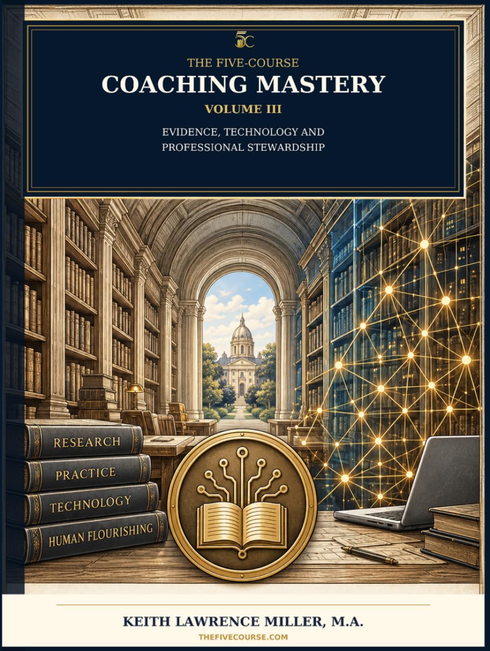 capítulo por capítulo baixar The Five-Course Coaching Mastery, Volume III: Evidence, Technology, and Professional Stewardship