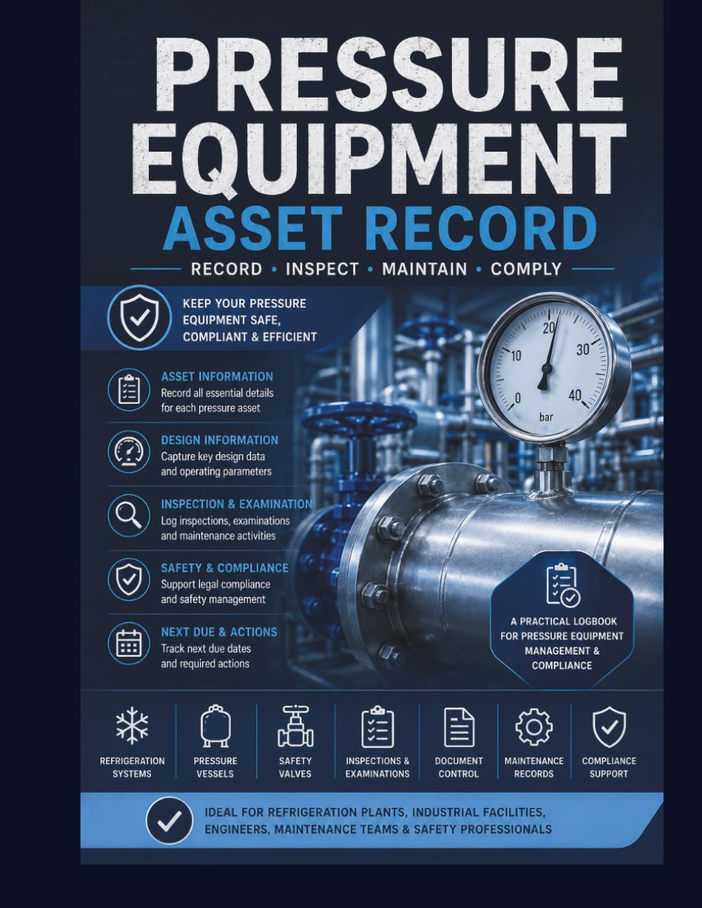 ler totalmente PRESSURE EQUIPMENT ASSET RECORD: RECORD • INSPECT • MAINTAIN • COMPLY