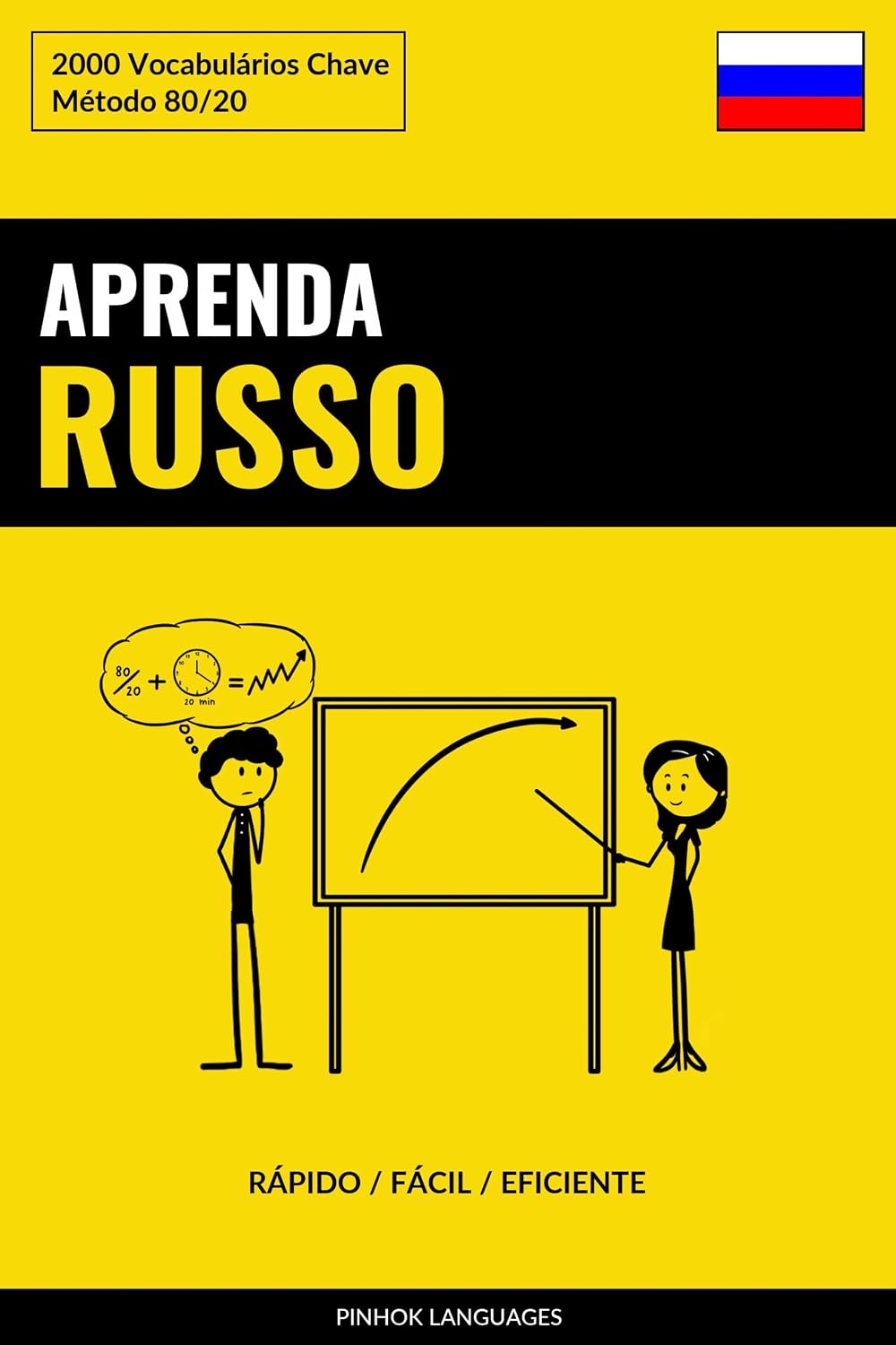 Aprenda Russo - Rápido / Fácil / Eficiente: 2000 Vocabulários Chave baixar o livro de graça