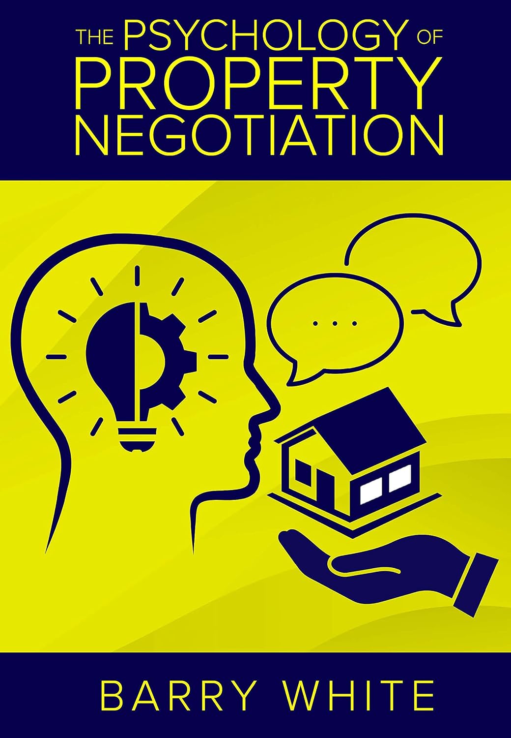 The Psychology of Property Negotiation (English Edition) baixar livro de graça