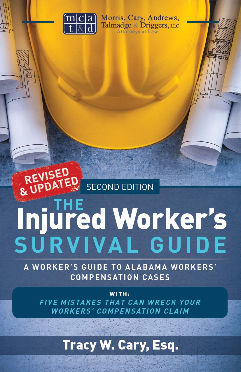 The Injured Worker’s Survival Guide: A Worker’s Guide to Alabama Workers’ Compensation Cases; Second Edition (English Edition) baixar livro de graça