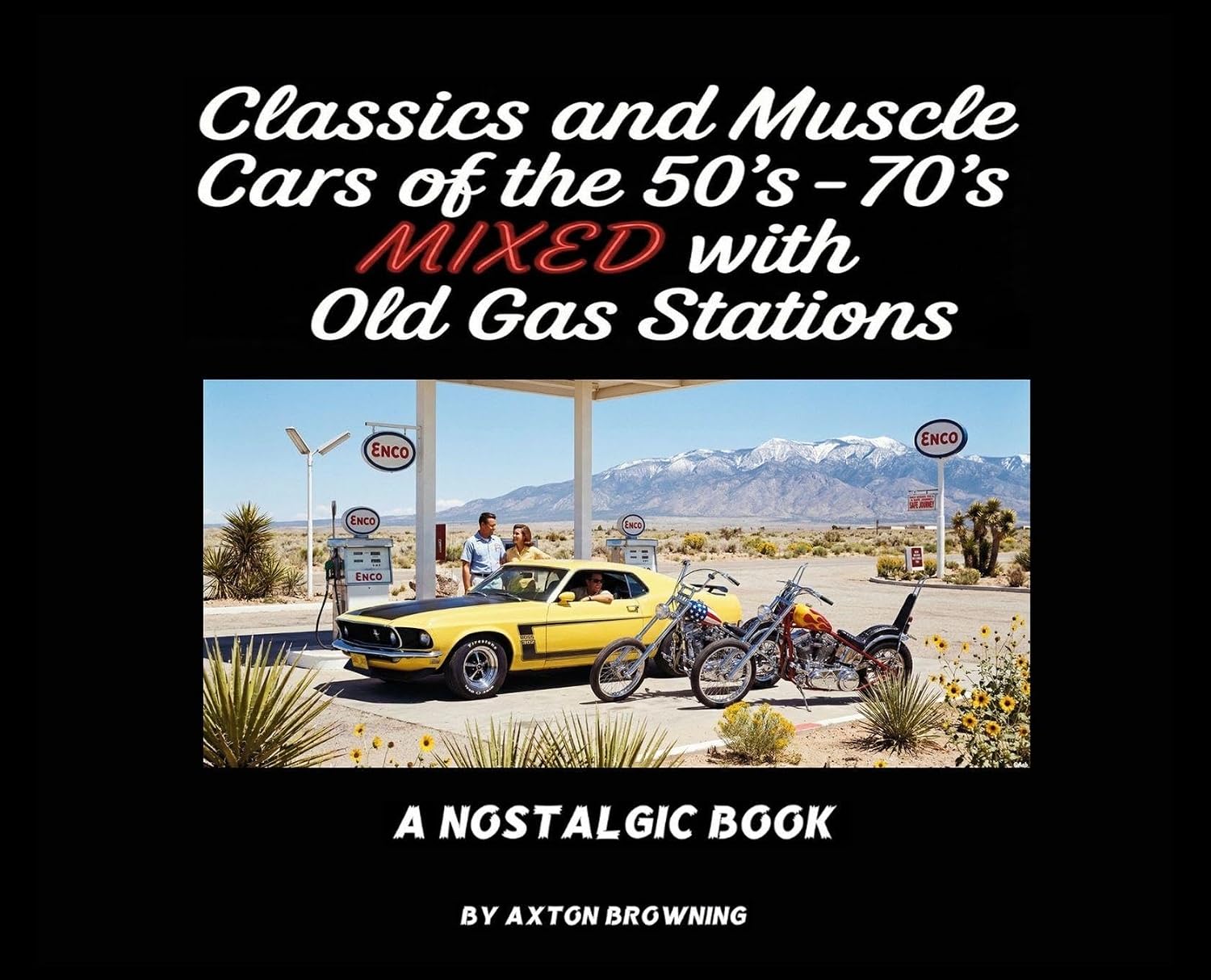 ler totalmente Classics and Muscle Cars of the 50's - 70's Mixed with Old Gas Stations