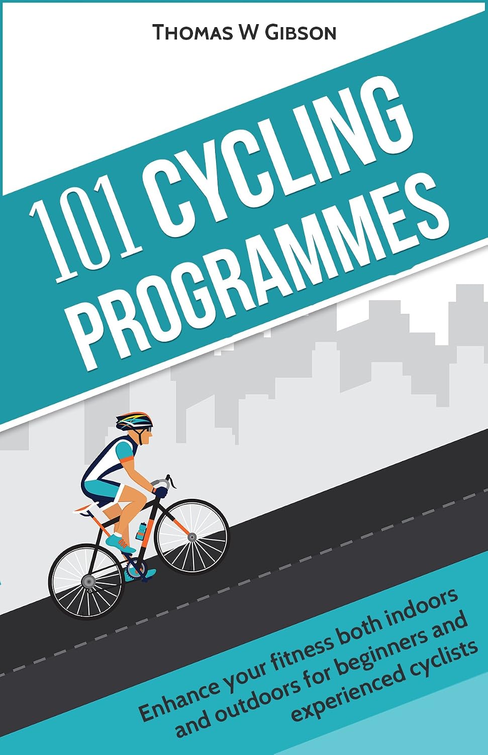 101 Cycling Programmes: Enhance your fitness both indoors and outdoors, for beginners and experienced cyclists (English Edition) baixar livro de graça